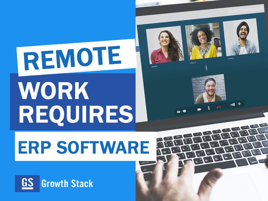 The top 5 reasons why ERP Software can aid remote work operations