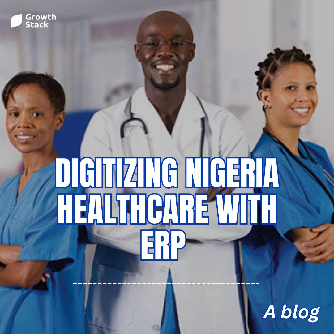 digitizing nigeria healthcare with erp